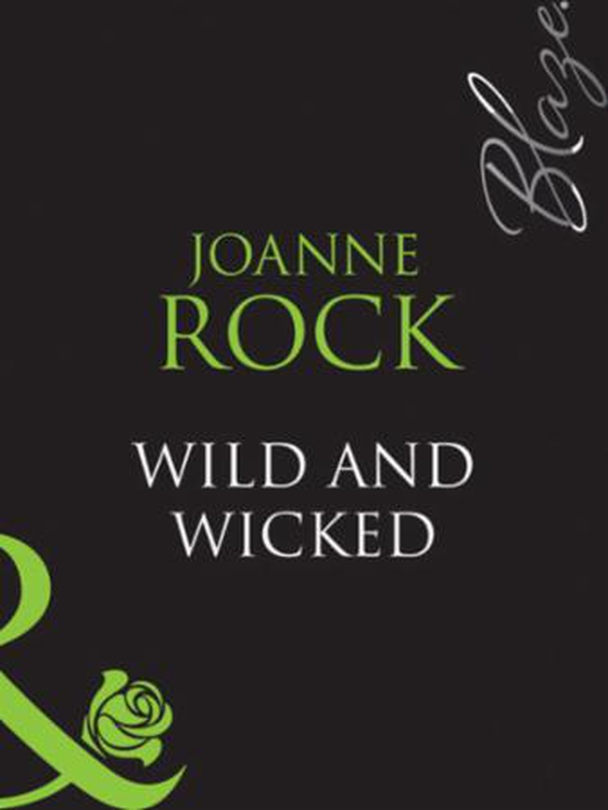 Wild and wicked