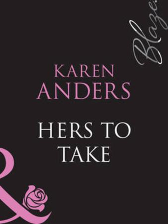 Hers to take