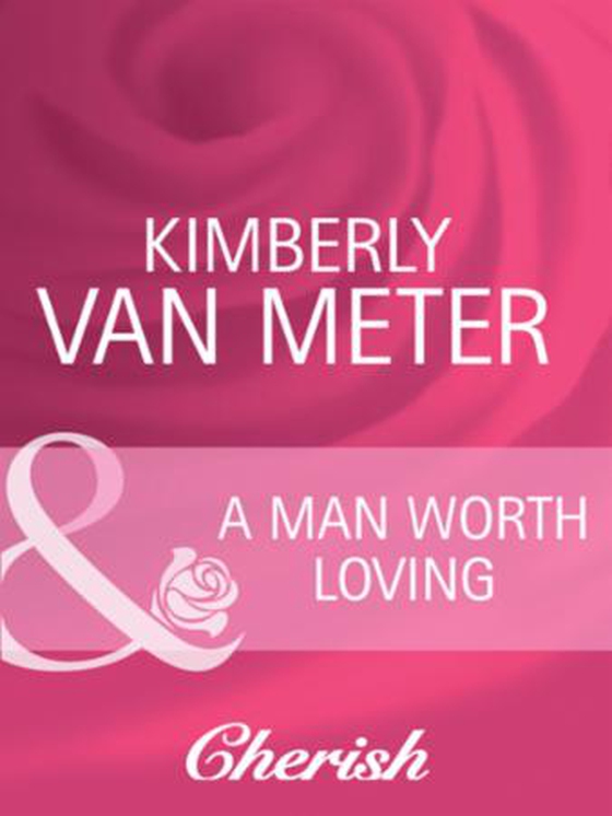 A man worth loving