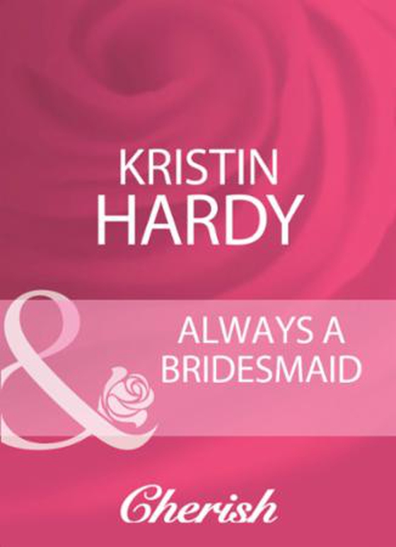 Always a bridesmaid