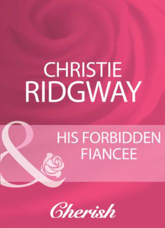 His Forbidden Fiancee