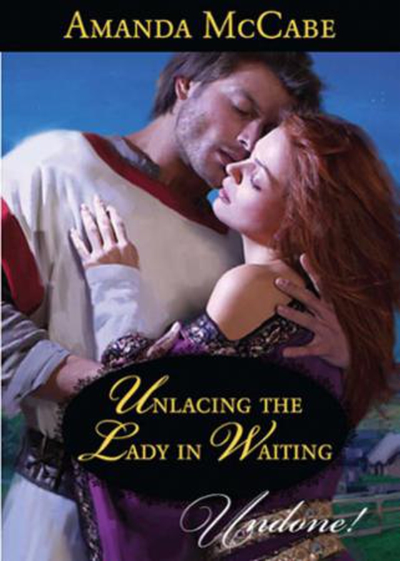 Unlacing the lady in waiting