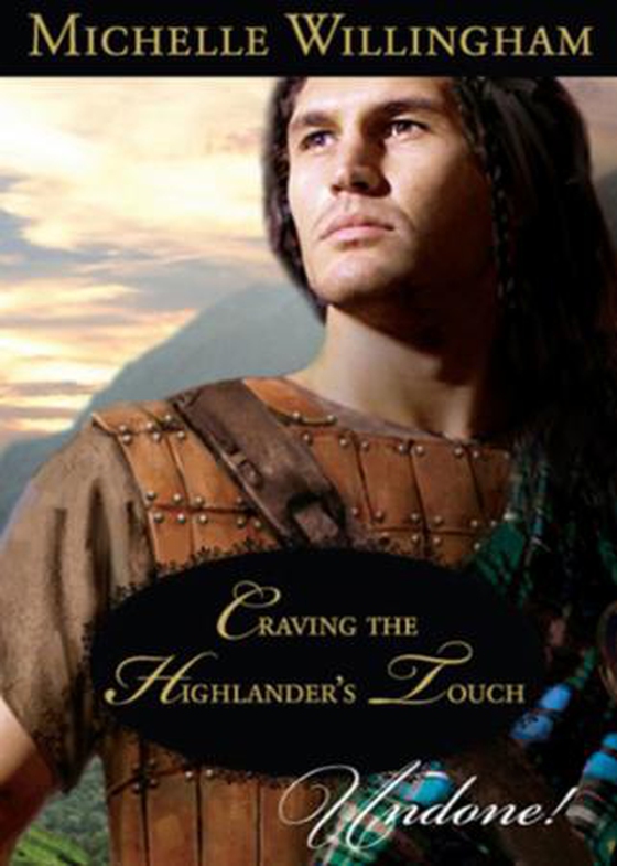 Craving the highlander's touch