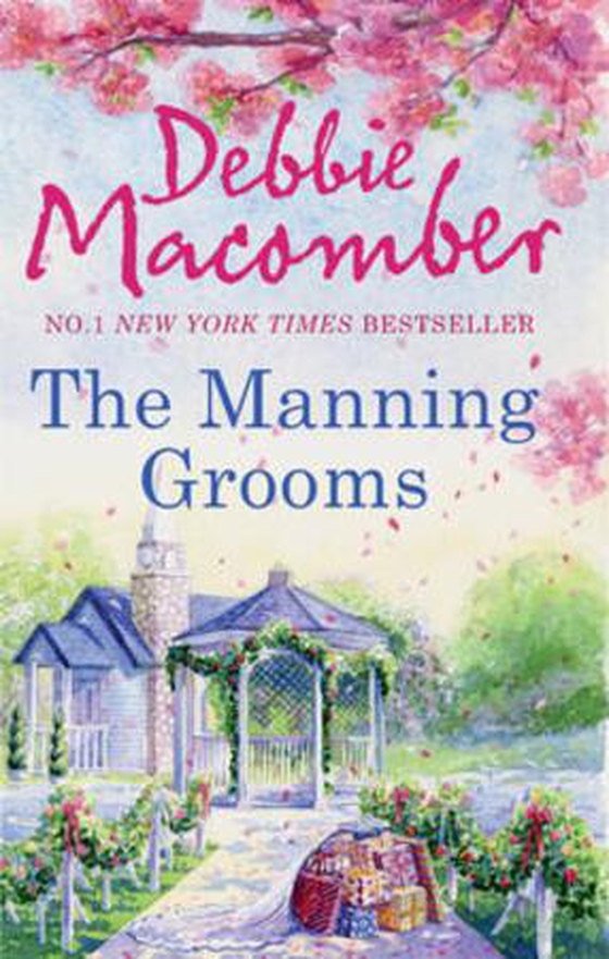 The manning grooms - bride on the loose / same time, next year (ebok) av Debbie Macomber