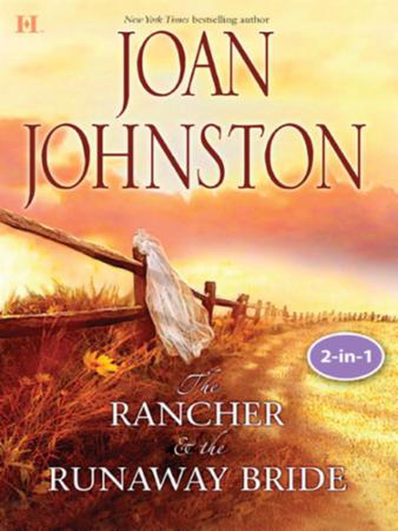 Texas brides: the rancher and the runaway bride & the bluest eyes in texas
