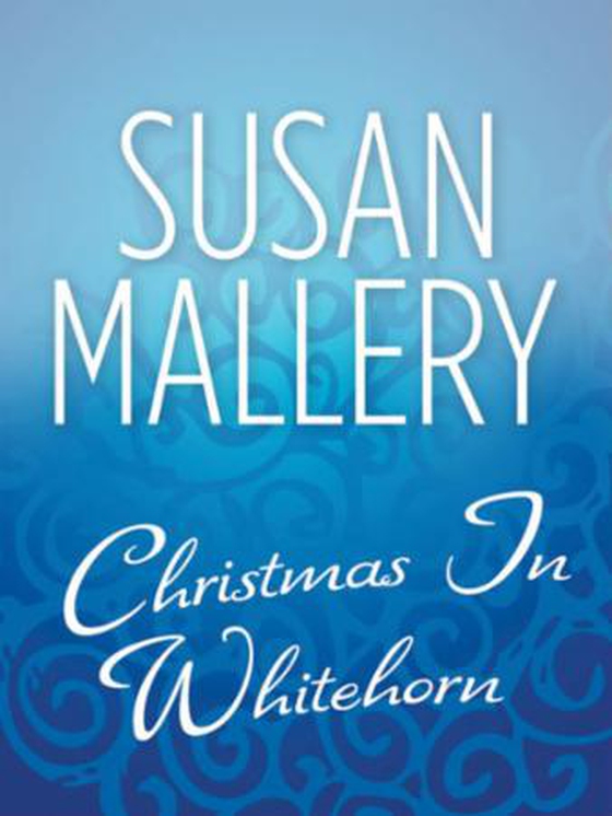 Christmas In Whitehorn (ebok) av Susan Mallery