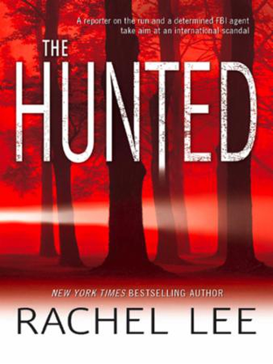 The Hunted (ebok) av Rachel Lee
