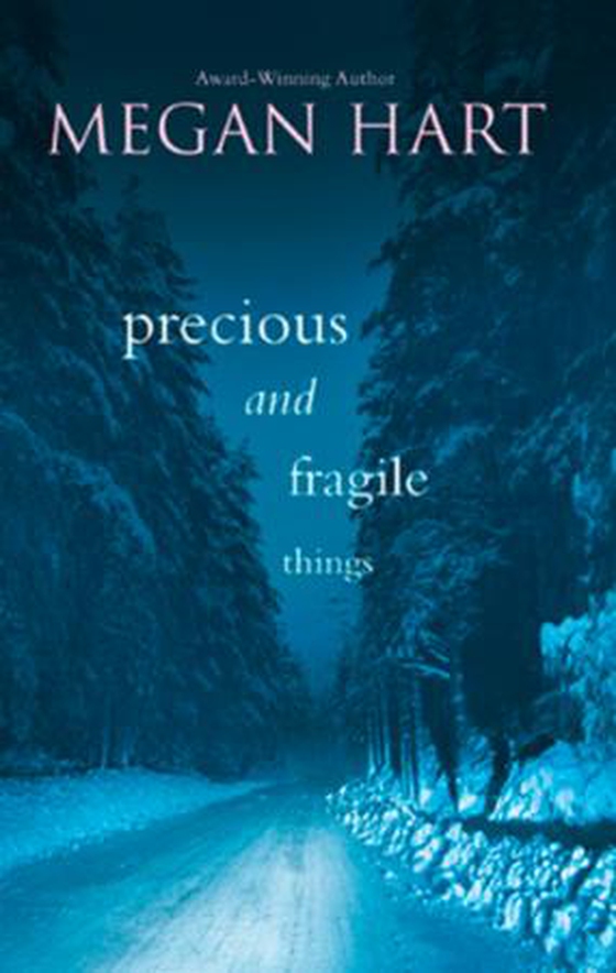 Precious And Fragile Things