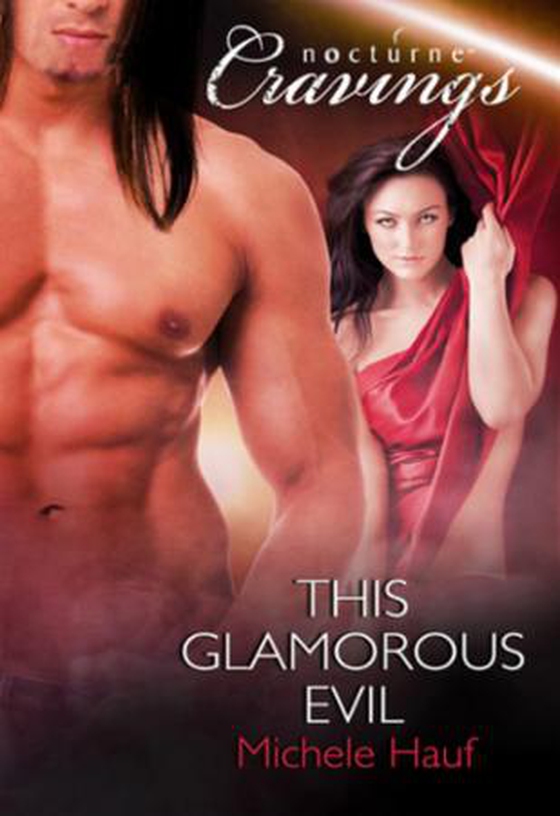 This glamorous evil