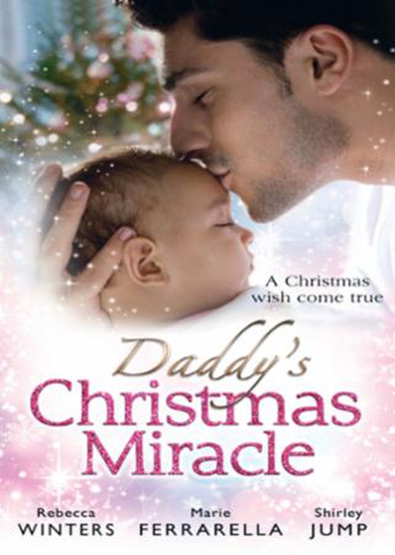 Daddy's christmas miracle