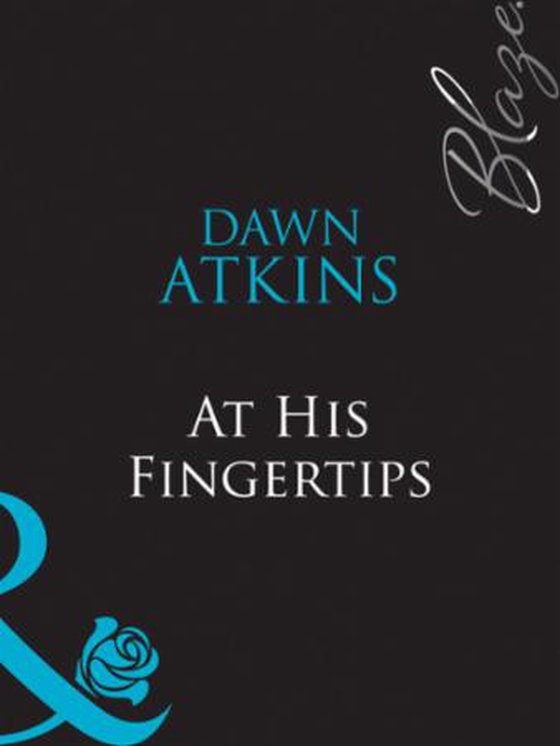 At his fingertips