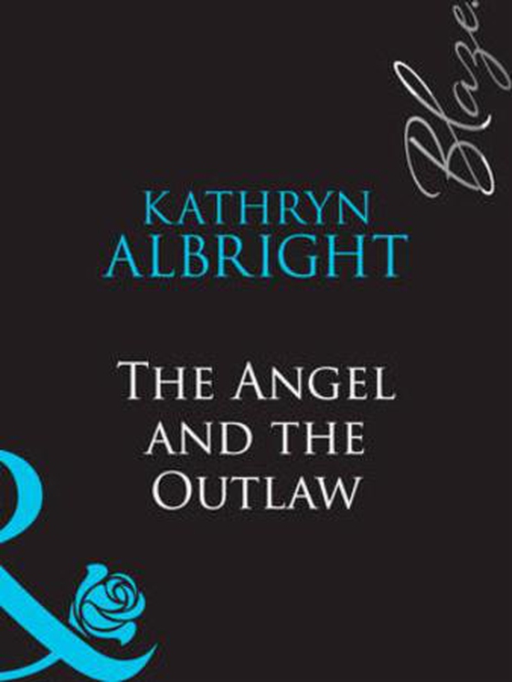 The angel and the outlaw