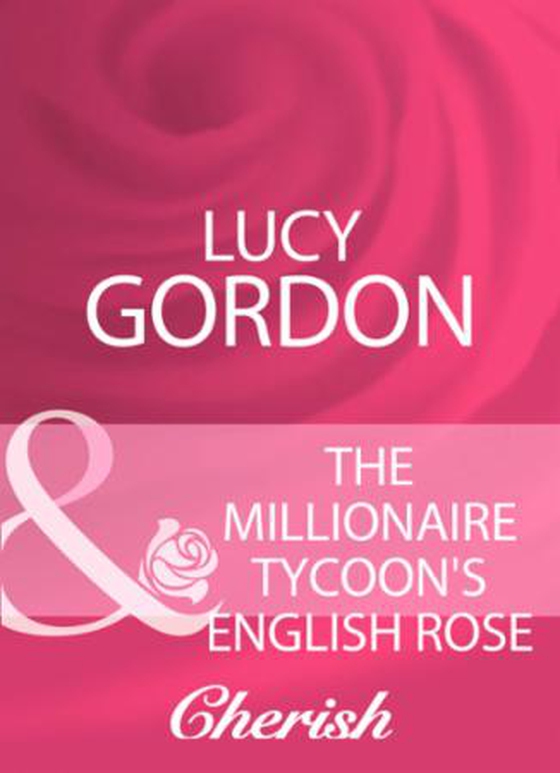 The millionaire tycoon's english rose