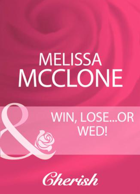 Win, lose...or wed!