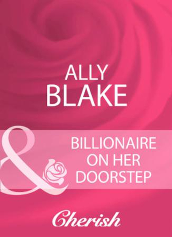 Billionaire on her doorstep