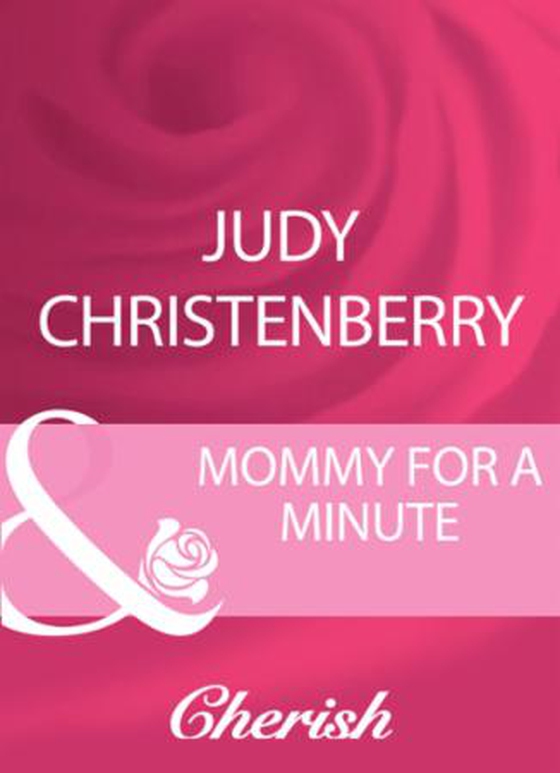 Mommy for a minute