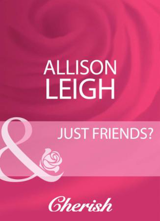 Just friends?