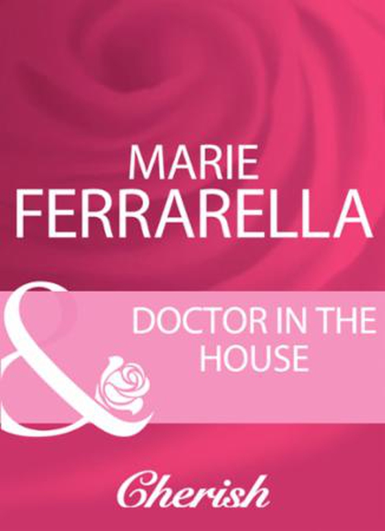 Doctor in the house (ebok) av Marie Ferrarella