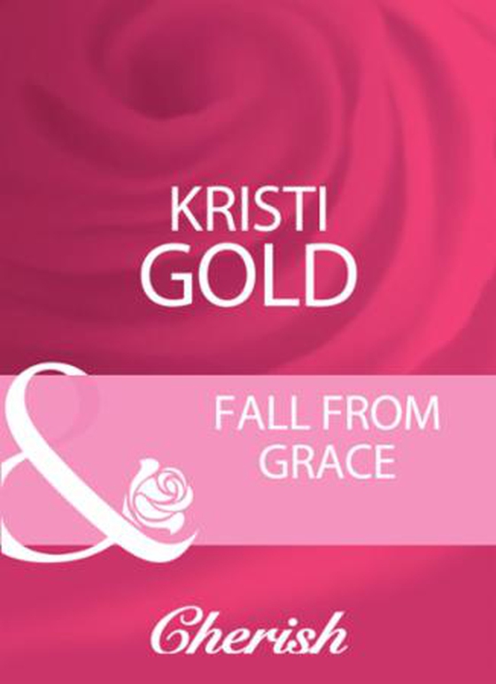 Fall From Grace (ebok) av Kristi Gold
