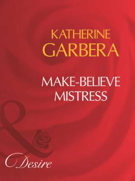 Make-believe mistress