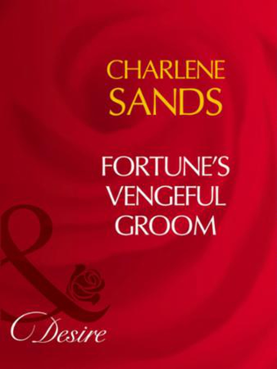 Fortune's vengeful groom