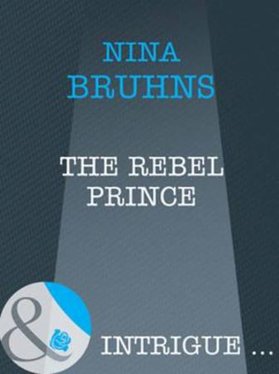 The rebel prince