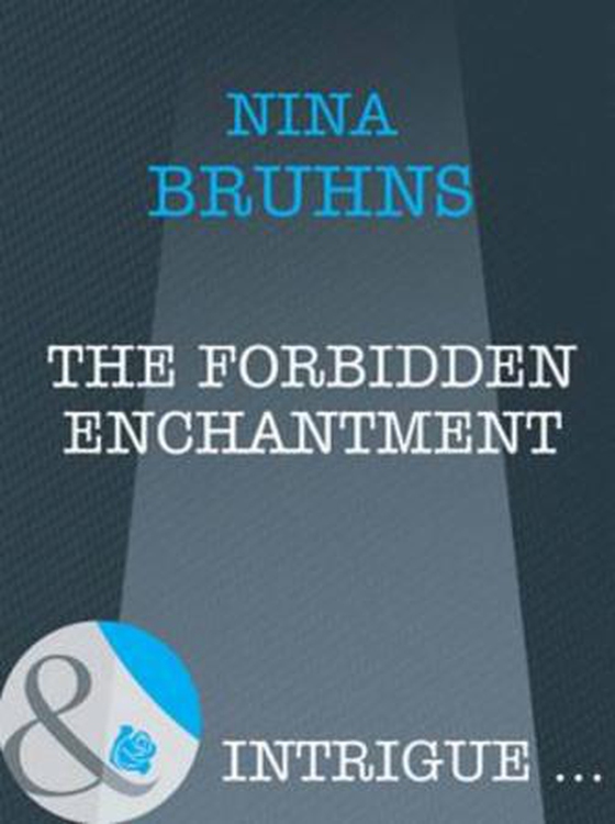 The forbidden enchantment
