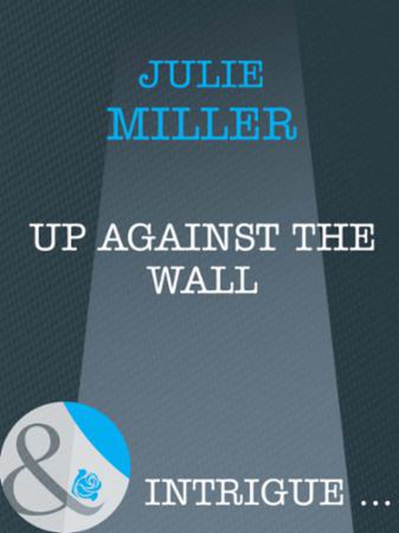 Up against the wall