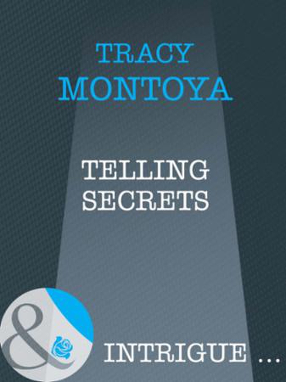 Telling secrets (ebok) av Tracy Montoya