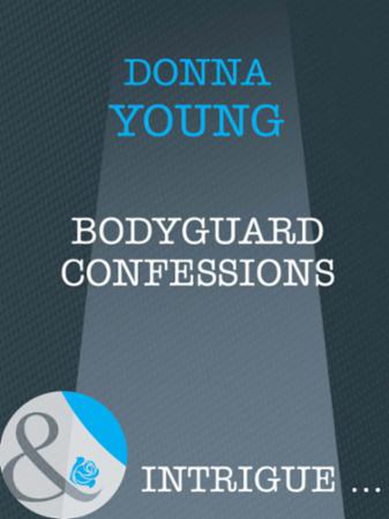 Bodyguard confessions