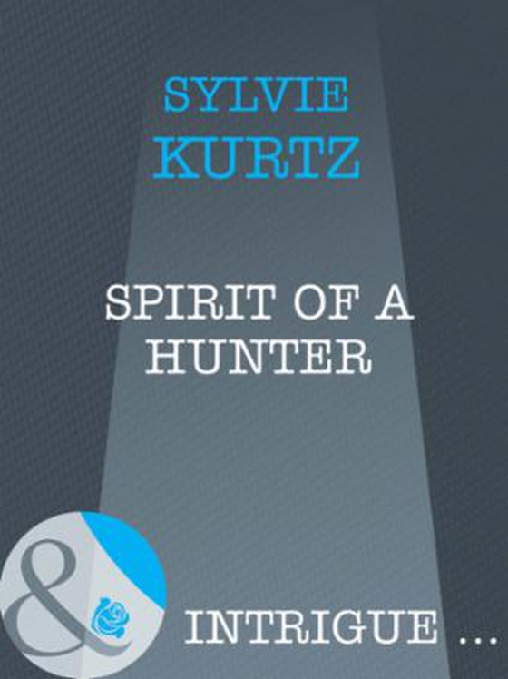 Spirit of a hunter