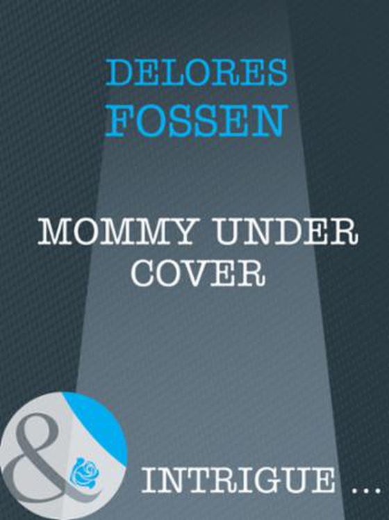 Mommy under cover
