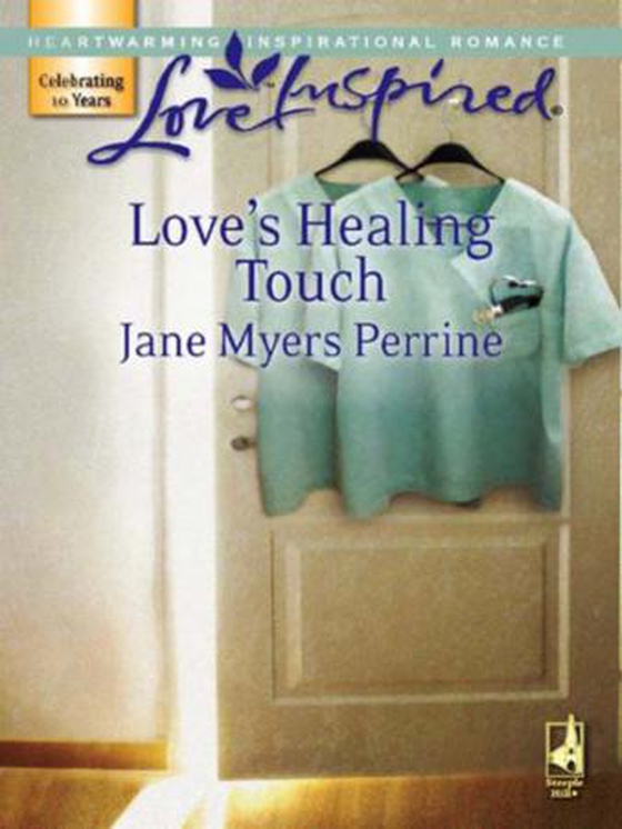 Love's Healing Touch (ebok) av Jane Myers Perrine