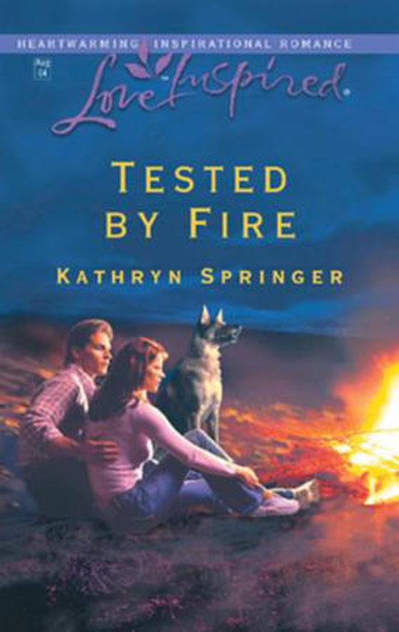 Tested by fire