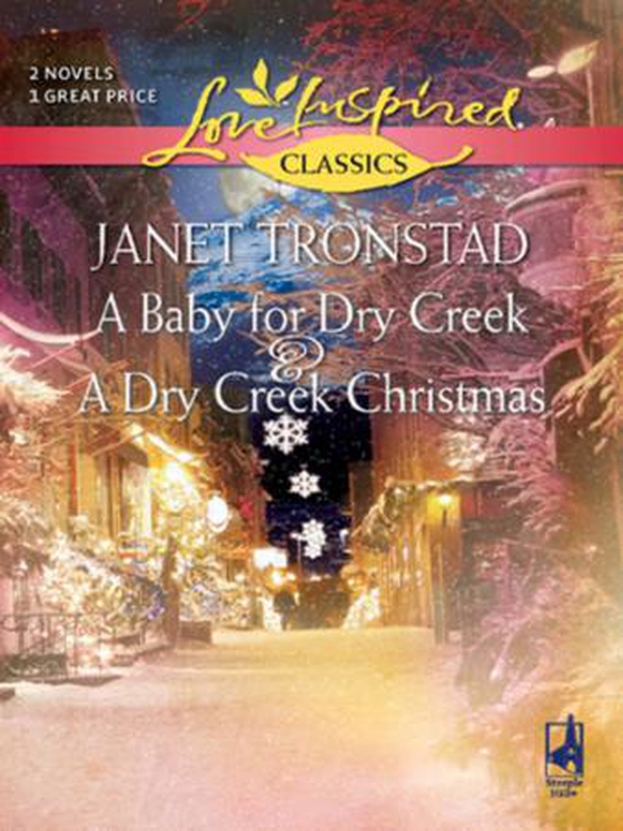 A baby for dry creek and a dry creek christmas