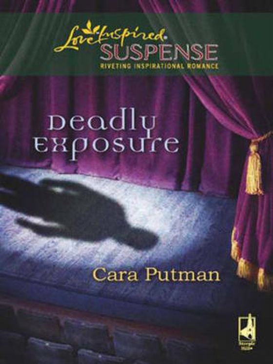 Deadly exposure (ebok) av Cara Putman