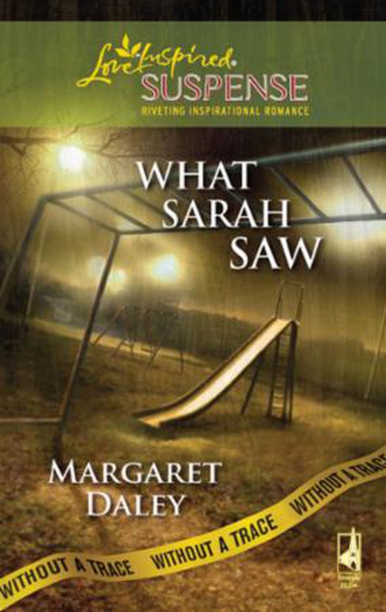 What sarah saw