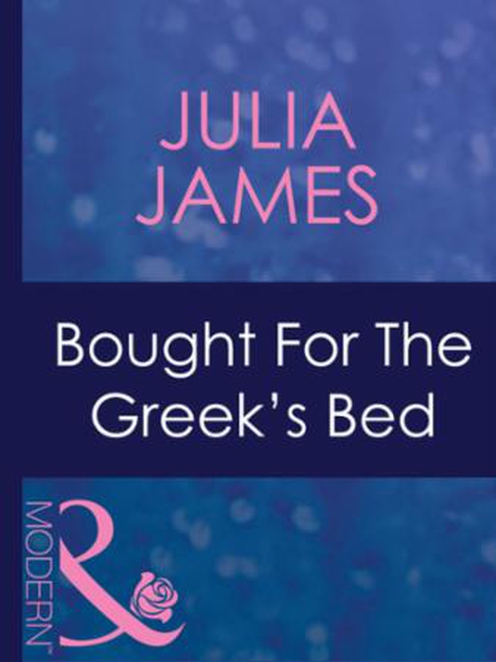 Bought for the greek's bed