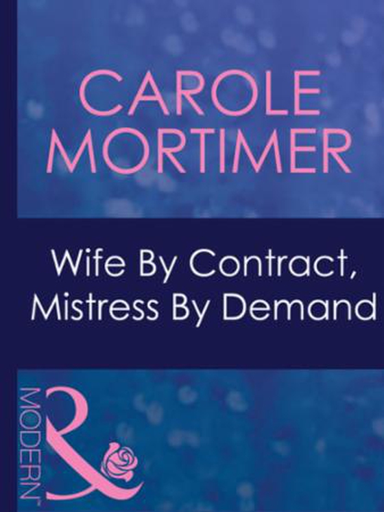 Wife by contract, mistress by demand
