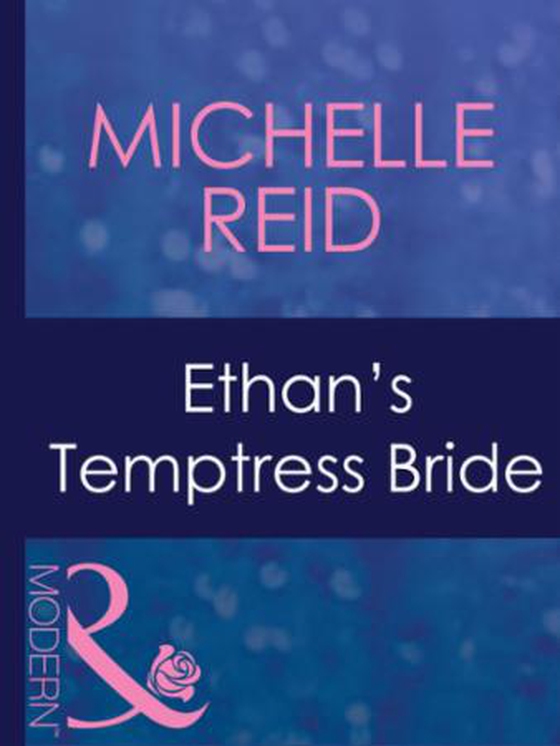 Ethan's temptress bride