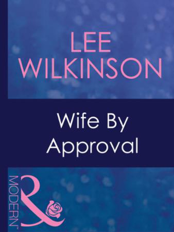Wife by approval
