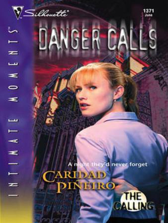 Danger calls