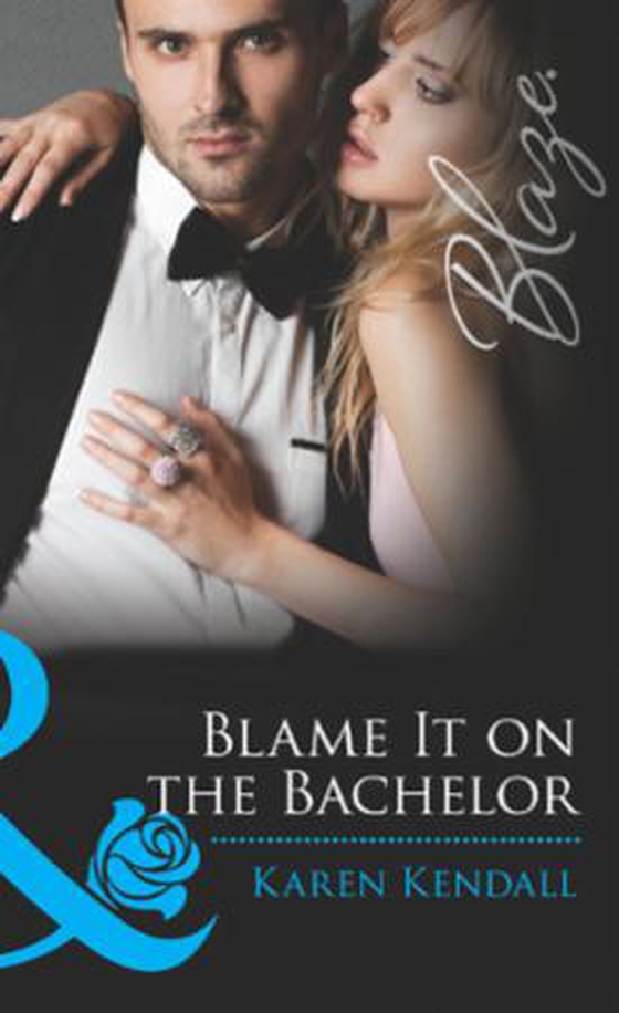 Blame it on the bachelor