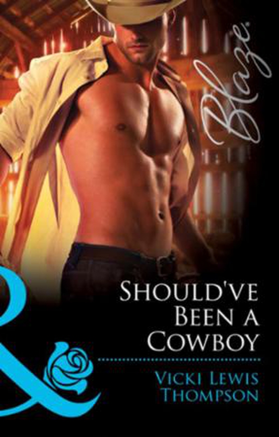 Should've been a cowboy