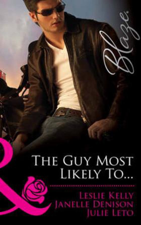 The guy most likely to...