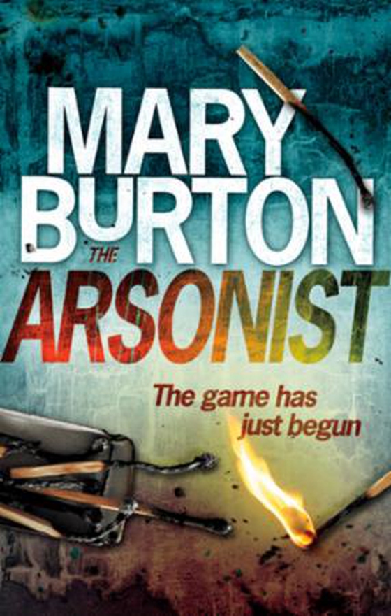 The Arsonist