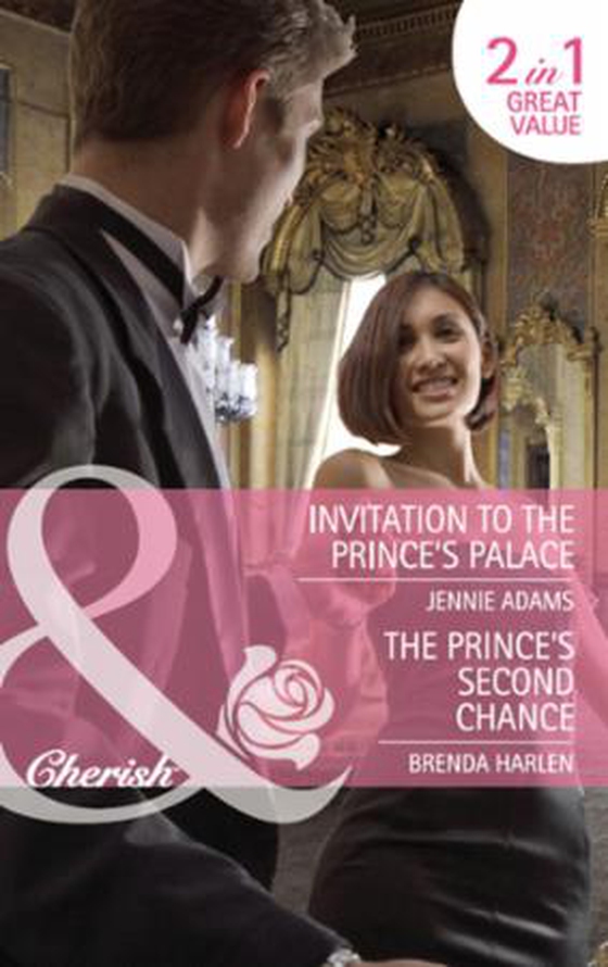Invitation to the prince's palace / the prince's second chance