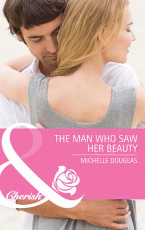 The man who saw her beauty