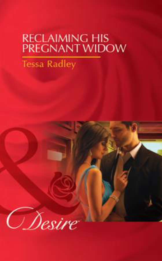 Reclaiming his pregnant widow