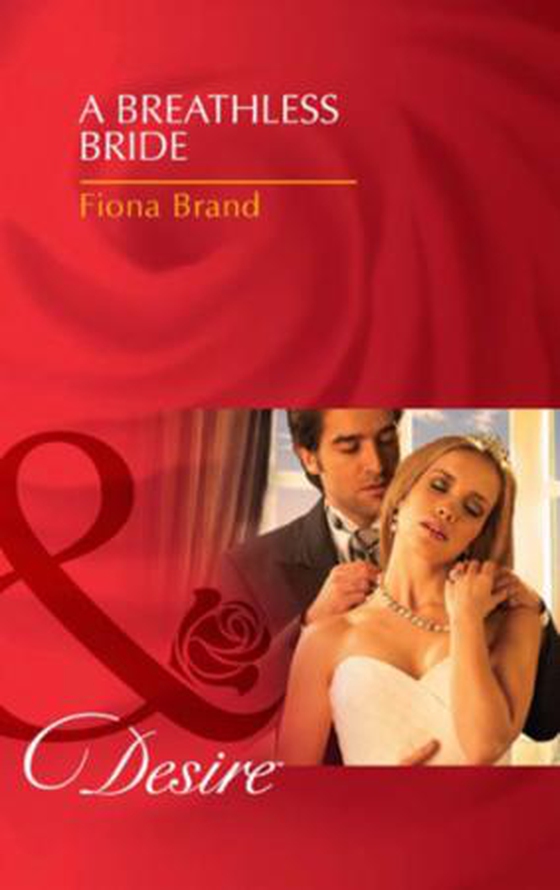 A breathless bride